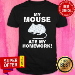 Top My Mouse Ate My Homework Rodent Rat Back To School Classic Shirt