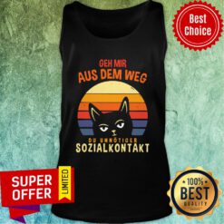 Vintage Retro Cat Geh Mir Aus Dem Weg Du Unnötiger Sozialkontakt Tank Top
