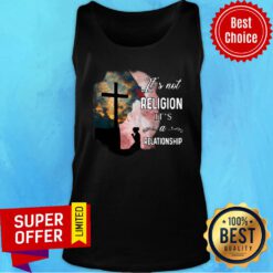 Awesome It'S Not Religion It'S A Relationship Tank Top