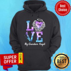 Awesome Love Dad My Guardian Angel Hoodie
