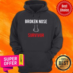Funny Broken Nose Survivor Hoodie