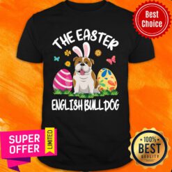 Funny English Bulldog Bunny Dance Eggs The Eas Shirt