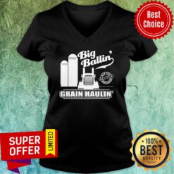 Official Badass Certified Grain Hauler Big Ballin Grain Haulin V-neck