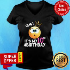 Official Omg It’s My 10Th Birthday Emoji Shirt For Birthday Girls V-neck