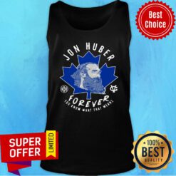 Premium Jon Huber Forever You Know What That Means Tank Top
