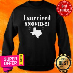 Premium Texas I survived Snovid 2021 Sweatshirt