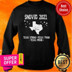 Premium Texas I survived Snovid 2021 Sweatshirt