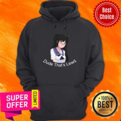 Awesome Dude Lewd DTL Dude That’s Lewd Hoodie