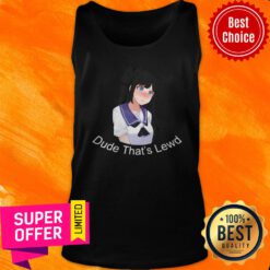 Awesome Dude Lewd DTL Dude That’s Lewd Tank Top