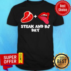 Awesome Mens Steak And Bj Day 14 2021 Adult Humor Shirt