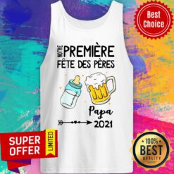 Awesome Notre Première Fête Des Pères Papa 2021 Tank Top