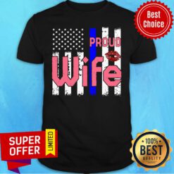 Awesome Proud Wife Of A Police Officer Blue Line Usa Flag Shirt