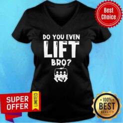 Awesome Snowboarding Do You Even Lift Bro V-neck