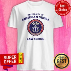Awesome University Of American Samoa Law School Shirt