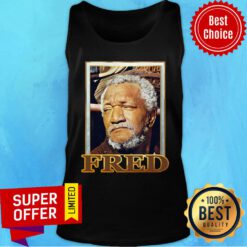 Funny Fred Sanford Tank Top