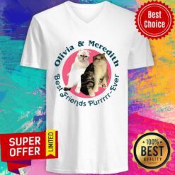 Funny Olivia And Meredith Best Friends Purrr-Ever V-neck
