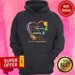 In A World Where You Can Be Anything Be Kind Autism Awaren Hoodie