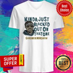 Nice Gardner Minshew Kinda Just Blacked V-neck
