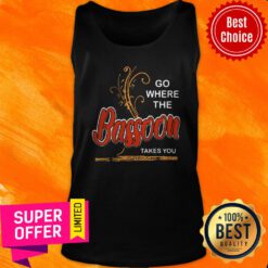 Nice Go Where Bassoon Takes You Music Instrument Lovers Tank Top
