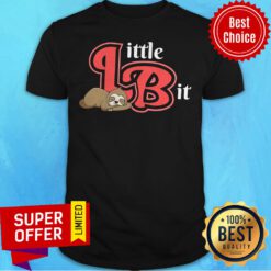 Nice Little Space Ddlg Clothes Little Bit Daddy Dom KawaiI Sloth Shirt