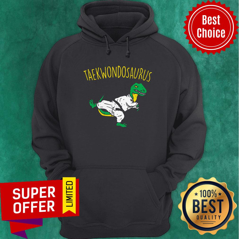 Official Dinosaurs Taekwondosaurus Hoodie Official Dinosaurs Taekwondosaurus Hoodie