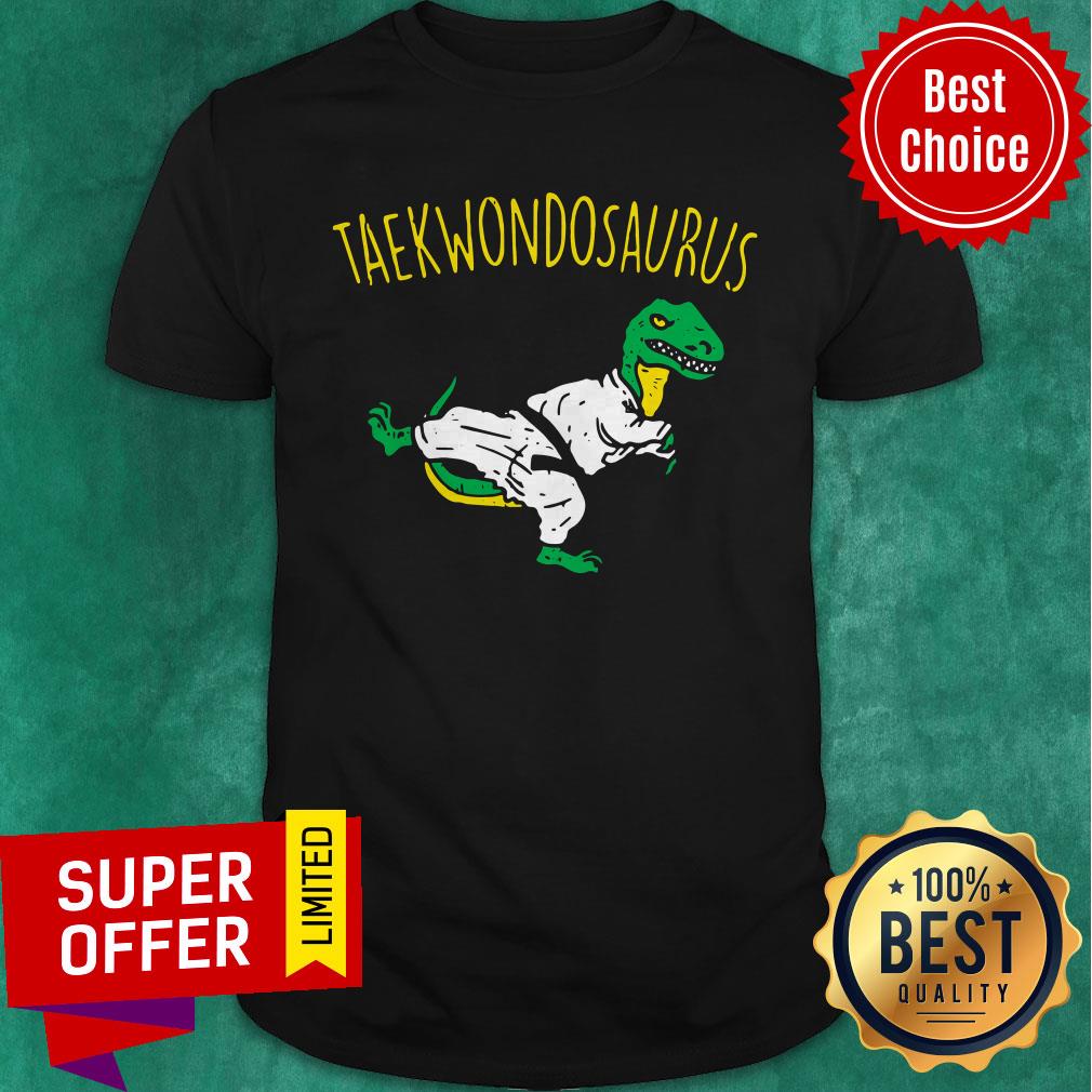 Official Dinosaurs Taekwondosaurus Shirt Official Dinosaurs Taekwondosaurus Shirt