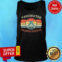 Official Vaccinated 2021 Thanks Science Vintage Retro Tank Top