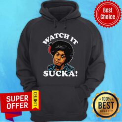Premium Aunt Esther Watch It Sucka Hoodie