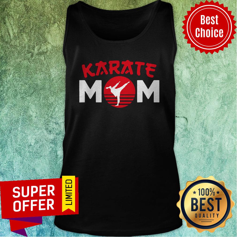 Premium Karate Mom Shotokan Shito-Ryu Gift Tank Top Premium Karate Mom Shotokan Shito-Ryu Gift Tank Top