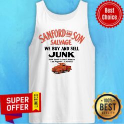 Sanford And Son Salvage Car We Buy And Sell Junk Los Angeles Tank Top