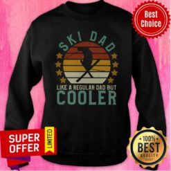 Ski Dad Skier Skiing Lover Like A Regular Dad But Cooler Vintage Retro Sweatshirt