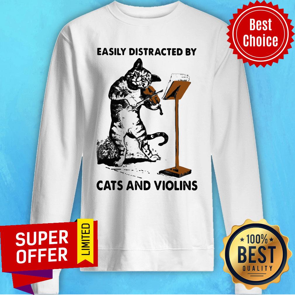 Top Cat Easily Distracted By Cats And Violins Sweatshirt Top Cat Easily Distracted By Cats And Violins Sweatshirt
