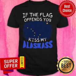 Top If The Flag Offends You Kiss My Alaska Shirt