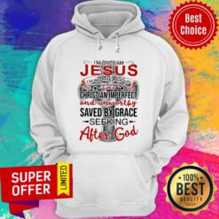 Top I'm On Team Jesus I'm Not Religious I'm A Christian Imperfect Hoodie