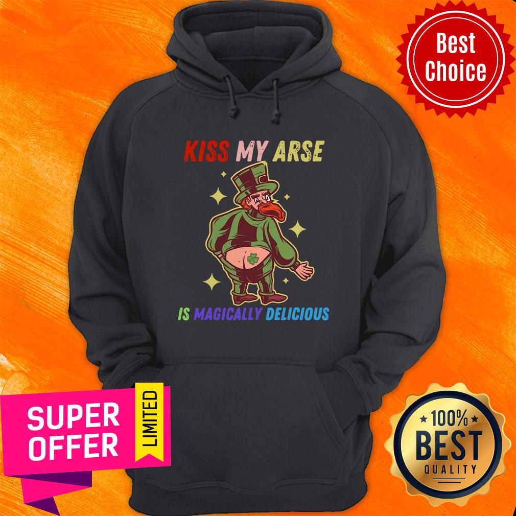 Top Kiss My Arse Is Magically Delicious Funny San Patrick Day Hoodie Top Kiss My Arse Is Magically Delicious Funny San Patrick Day Hoodie