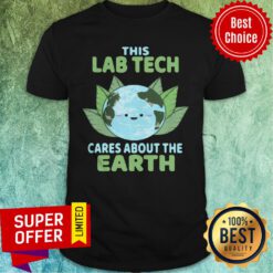 Top Lab Tech Earth Day Environmental Awareness Shirt