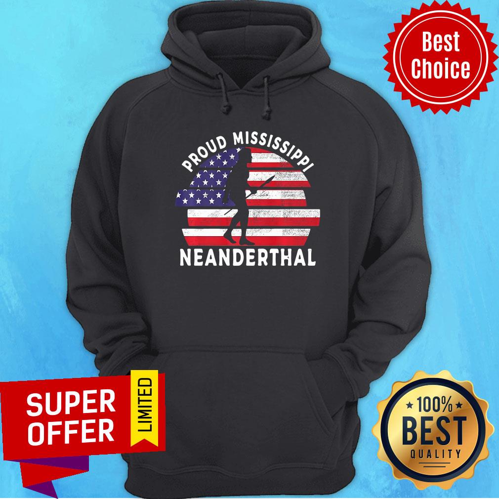 Top Proud Mississippi Neanderthal Vintage Usa Flag Hoodie Top Proud Mississippi Neanderthal Vintage Usa Flag Hoodie