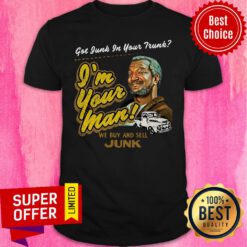 Top Sanford And His Son Have Garbage In Your Trunk Shirt
