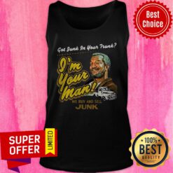 Top Sanford And His Son Have Garbage In Your Trunk Tank Top