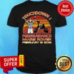 Top Touchdown Perseverance Mars Rover February 2021 Sunset Vintage Shirt