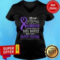 Although I Didn't Choose Warrior This Battle But I Am Bravely Fighting V-neck