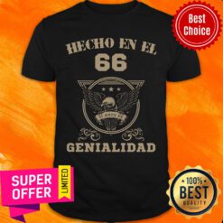 Awesome Hecho En El 66 Genialidad Shirt