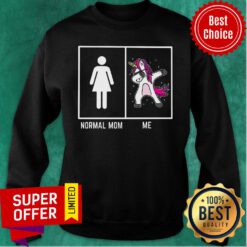 Awesome Normal Mom Ladies Vs Me Unicorn Sweatshirt