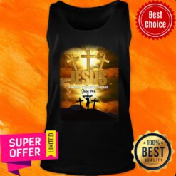 Funny God Jesus The Way The Truth The Life Tank Top