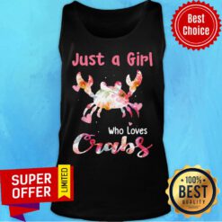 Funny Just A Girl Who Loves Crabs Tank Top