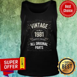 Funny Vintage 1981 Limited Edition All Original Part Tank top