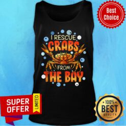 I Rescue Crabs From The Bay Tank Top