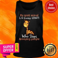 My Spirit Animal Is A Grumpy Giraffe Who Slaps Annoying People Tank Top