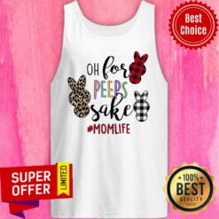 Nice Momlife Oh For Peeps Sake Tank Top