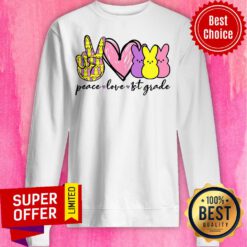 Nice Peace Love 1st Grade Sweatshirt